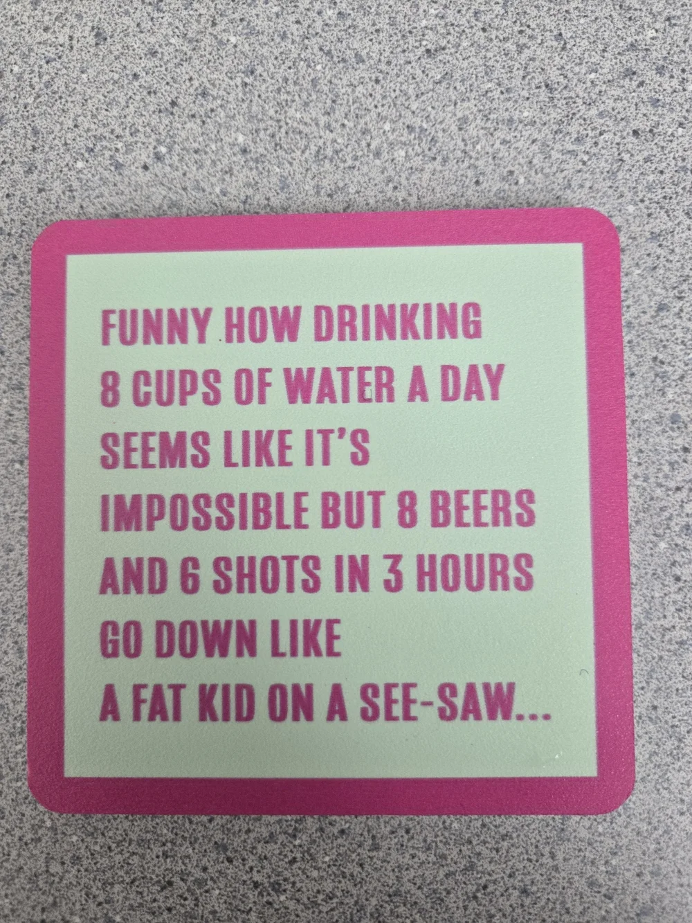 FUN Drinks On Me Coasters